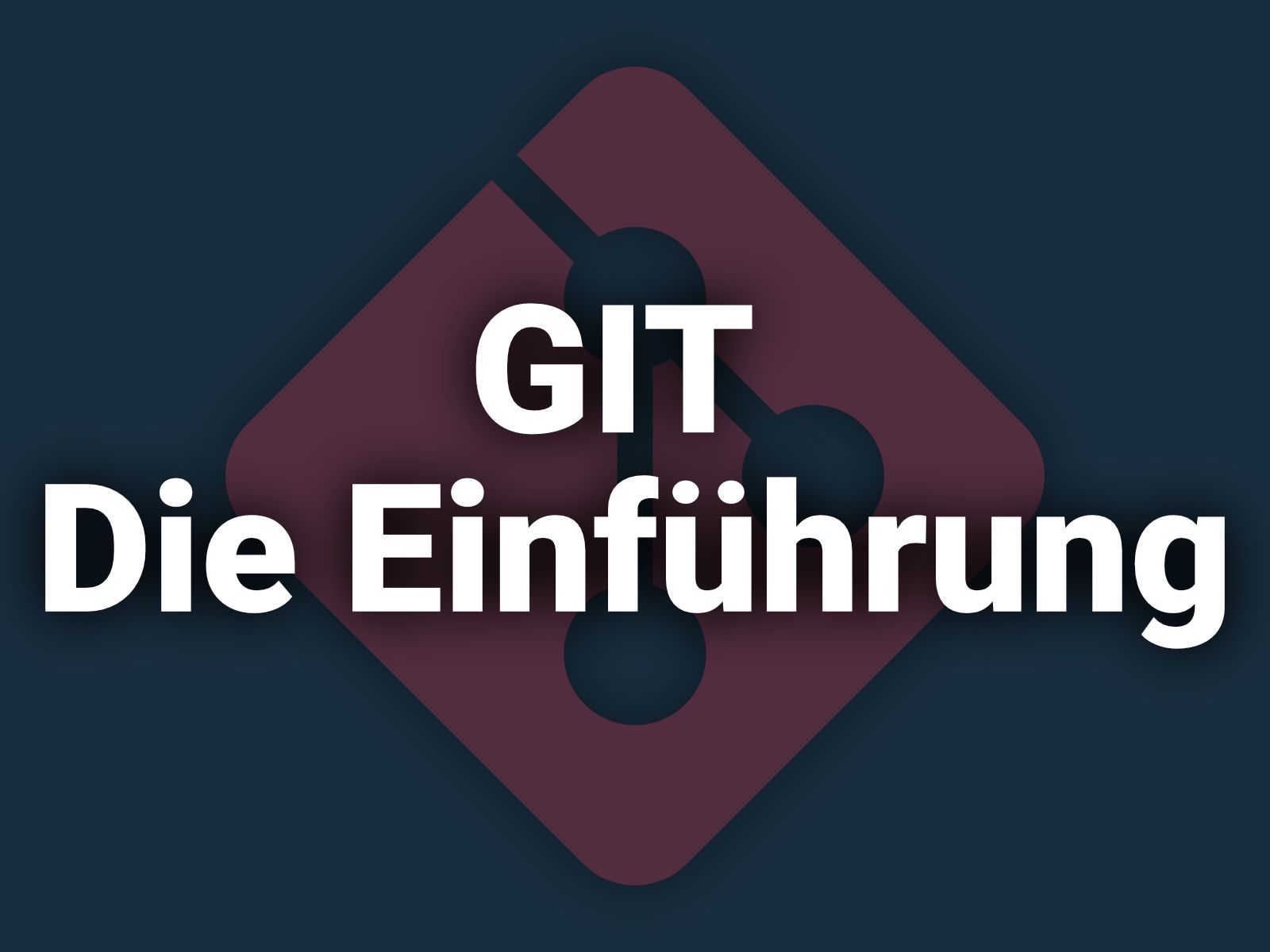 GIT - die Einführung!
