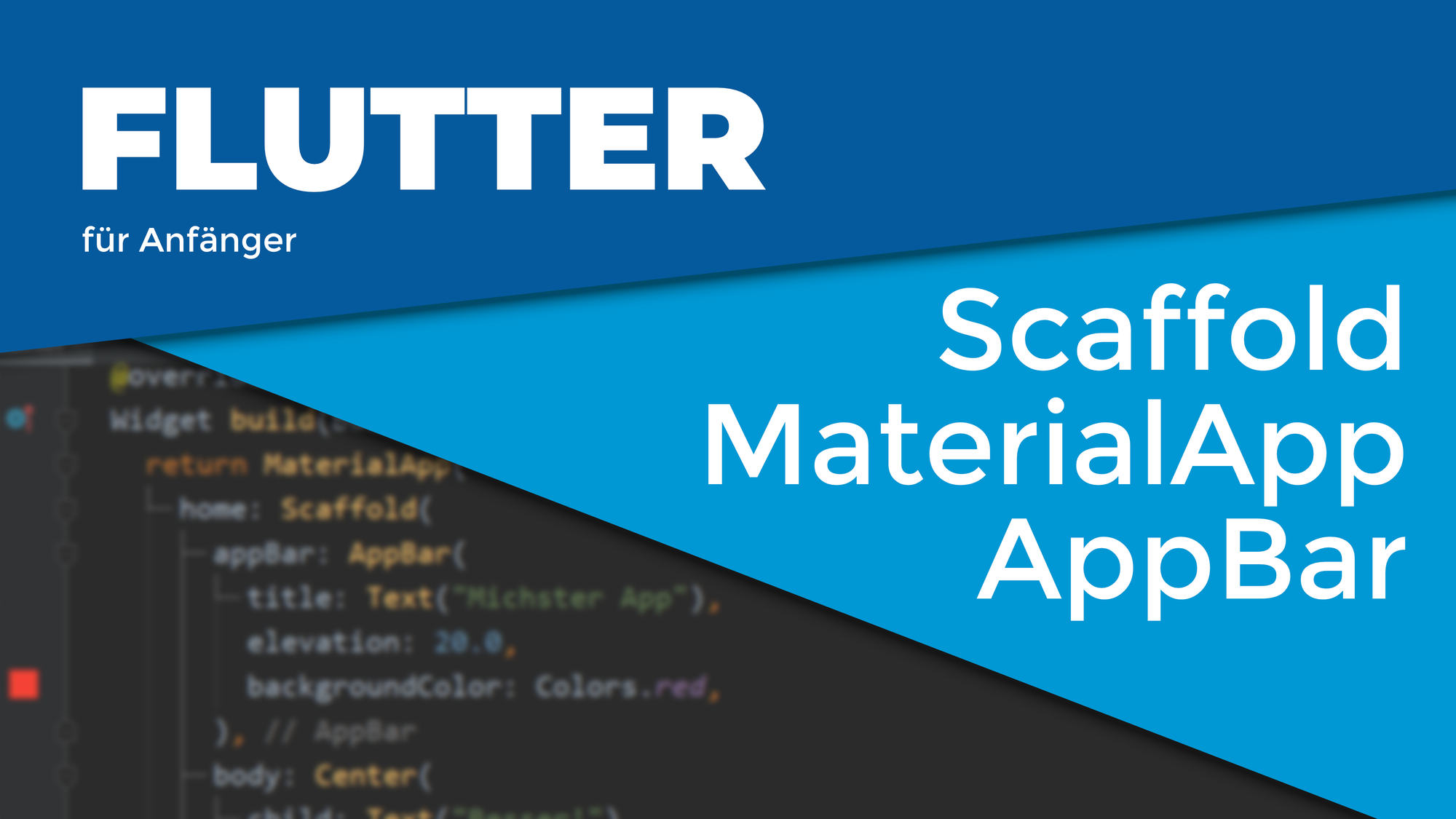 Flutter für Anfänger - Was ist der Scaffold?